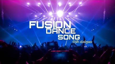 Thumbnail of Fusion dance songs 🔥 with dialogues | Trending energetic songs | Funny dialogues |