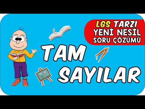 Tam Sayılar LGS Tarzı Yeni Nesil Soru Çözümü ✍🏻