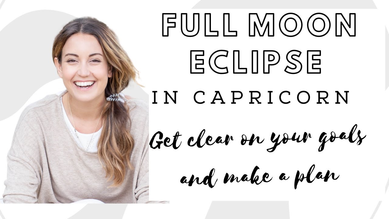 Full Moon Eclipse in Capricorn July 2020 -- Let's Climb the Mountain ...