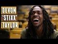 PRIORITY ACCESS: Devon 'Stixx' Taylor