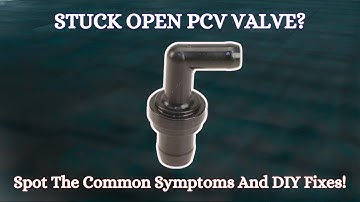 11 SYMPTOMEN VAN EEN VASTGELOPEN OPEN PCV-KLEP & DIY-OPLOSSINGEN