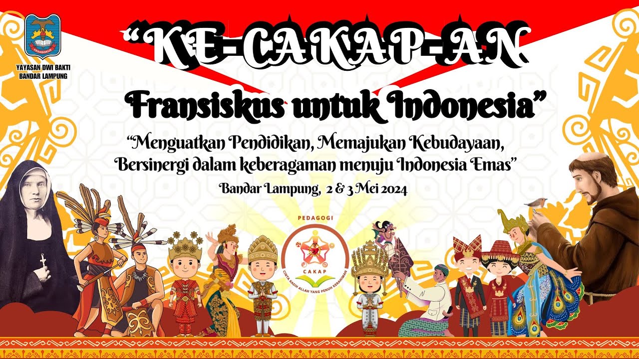 HARI KE-2 GELAR KE-CAKAP-AN/P5 SEKOLAH FRANSISKUS YAYASAN DWI BAKTI BANDARLAMPUNG
