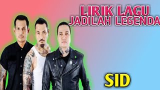 Download Lagu LIRIK LAGU JADILAH LEGENDA ¦ SUPERMAN IS DEAD MP3