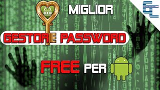 Miglior gestore password Free ⭕ Keepass2Android...senza segreti!!