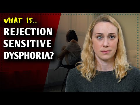 What is Rejection Sensitive Dysphoria?