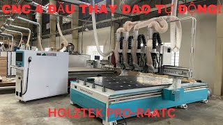 MÁY PHAY CNC ROUTER 4 ĐẦU ĐỘC LẬP THAY DAO TỰ ĐỘNG! Holztek Pro-R4ATC