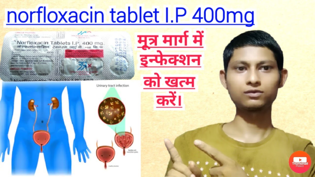 Norfloxacin Tablet Ip 400mg Norflox 400 Tablet Uses म त र म र ग म इ फ क शन क ब स ट दव Youtube