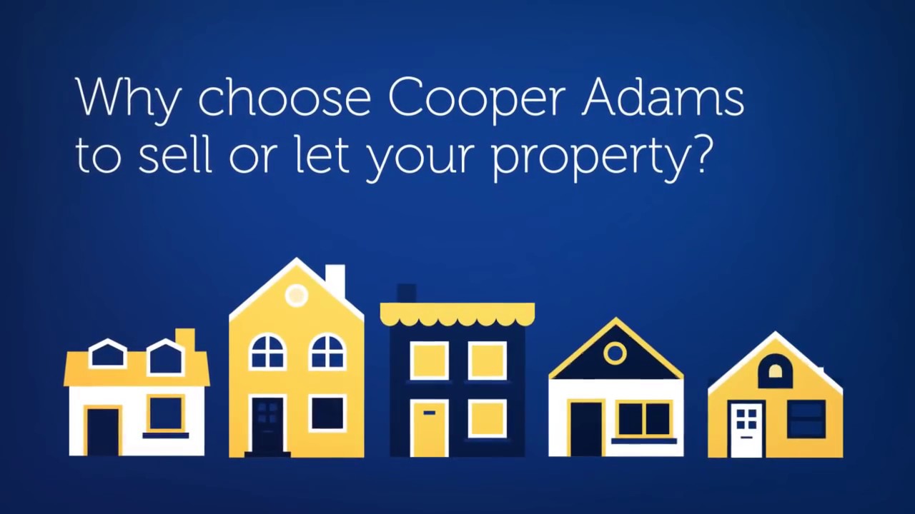 Why Choose Cooper Adams to sell or let your property?