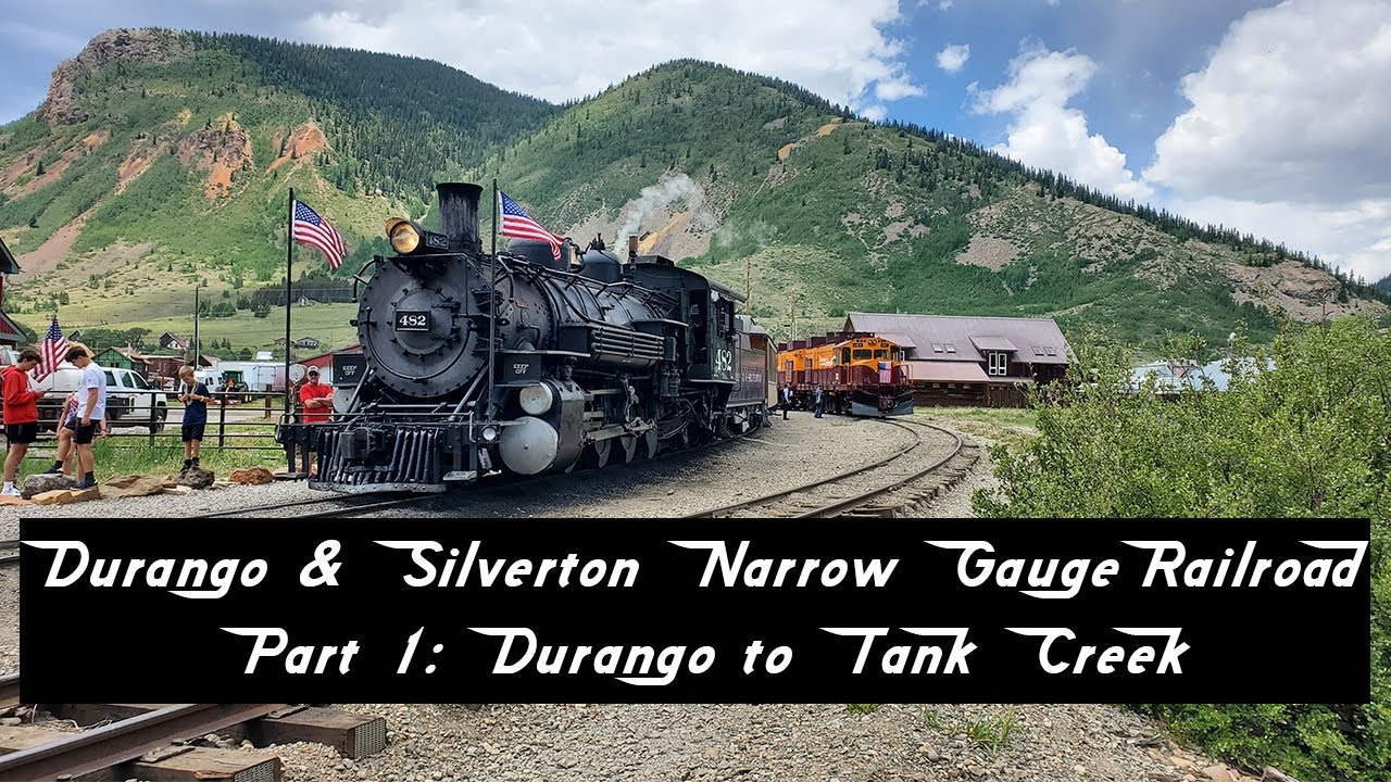 Durango & Silverton Narrow Gauge Railroad 7/4/23 Part 1: Durango to Tank Creek
