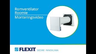 Flexit Romventilator Monteringsvideo