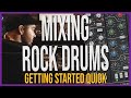 ROCK DRUMS mixing process - getting started in 10 mins!
