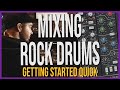 ROCK DRUMS mixing process - getting started in 10 mins!