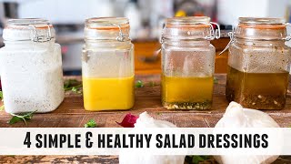 4 HEALTHY Salad Dressings that will SERIOUSLY Flavor your Salads