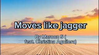 Move like jagger - Maroon 5 (feat Christina Aguilera (lyrics)