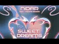 Sweet dreams  nidar  midzone records  2024