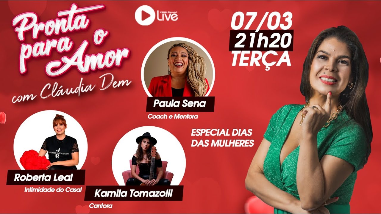 Especial Dia Das Mulheres | Pronta Para O Amor