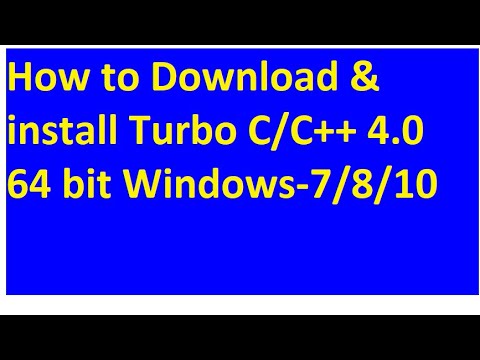 How To Download Install Turbo C 4 0 64 Bit Windows 7 8 10 Hindi Youtube