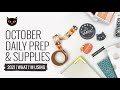 October Daily 2021 | Prep & What I'll Be Using