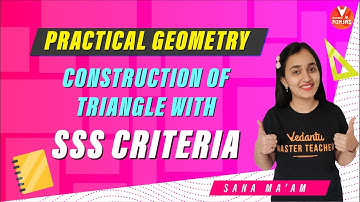 Practical Geometry - Construction of Triangle with SSS Criteria | #Shorts | Sana Khan | Vedantu