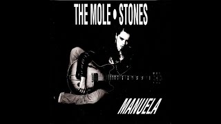 The Mole Stones - Manuela (1989)