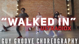 "Walked In" | @Ultradiox | @GuyGroove Choreography