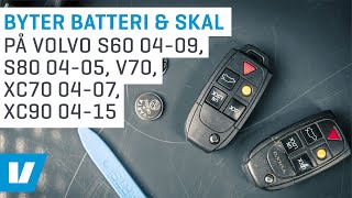 How to replace key case and battery on Volvo S60 0409, S80 0405, V70 XC70 0407, XC90 0415