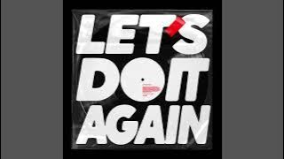 Jamie xx - LET'S DO IT AGAIN - Extended Mix