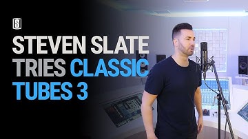 Steven Slate tries out Classic Tubes 3 for Virtual Microphone System