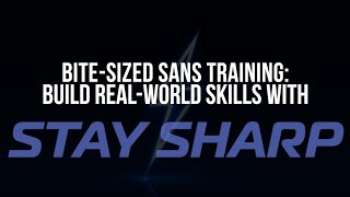SANS Institute Stay Sharp Training