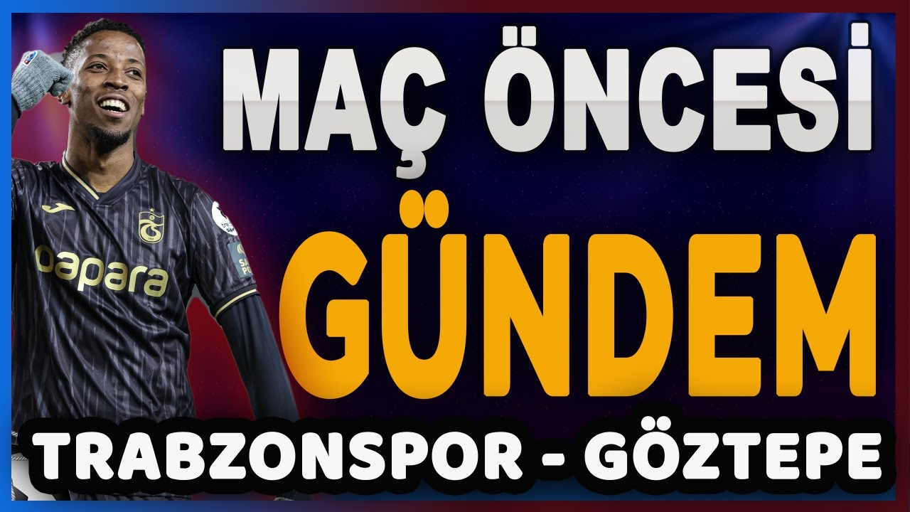 Trabzonspor Göztepe Maç Öncesi | Trabzonspor | Bilal Kureş - YouTube
