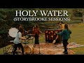 We The Kingdom - Holy Water (Storybrooke Sessions)