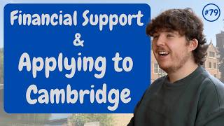Cambridge from the Inside #79: Financial Support and Application Journey | University of Cambridge