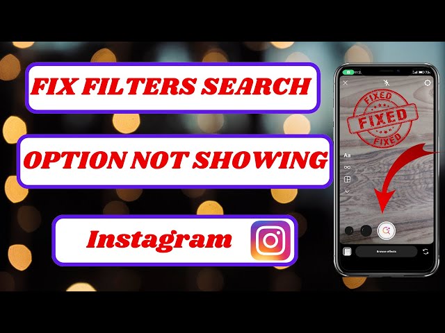 instagram filter search option not showing