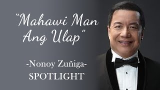 Nonoy Zuñiga - &quot;Mahawi Man Ang Ulap&quot;