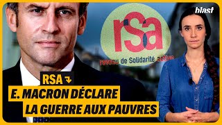 RSA : E. MACRON DÉCLARE LA GUERRE AUX PAUVRES