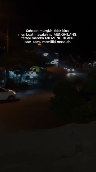 story untuk sahabat || story wa untuk sahabat || status wa 30 detik