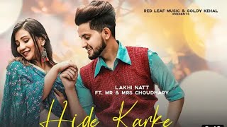 Hide Karke || Mr & Mrs Choudhary || Khushi punjaban || Vivek Choudhary ||Lakhi Natt || Khushi