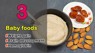 3 Babyfoods for Weightgain, Brain devolopment & hemoglobin for babies,kids & toddlers