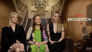 Claudia Jessie, Jessica Madsen, and Hannah Dodd on 'Bridgerton' Season 3