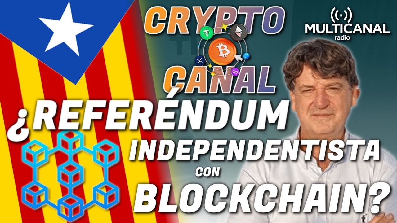 CRYPTOCANAL 16/06 - ¿Está el independentismo catalán preparando un referéndum con blockchain?