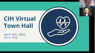 Virtual Town Hall with Dr. Wong 4/16/2020