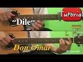 Dile - Don Omar Tutorial/Cover Guitarra