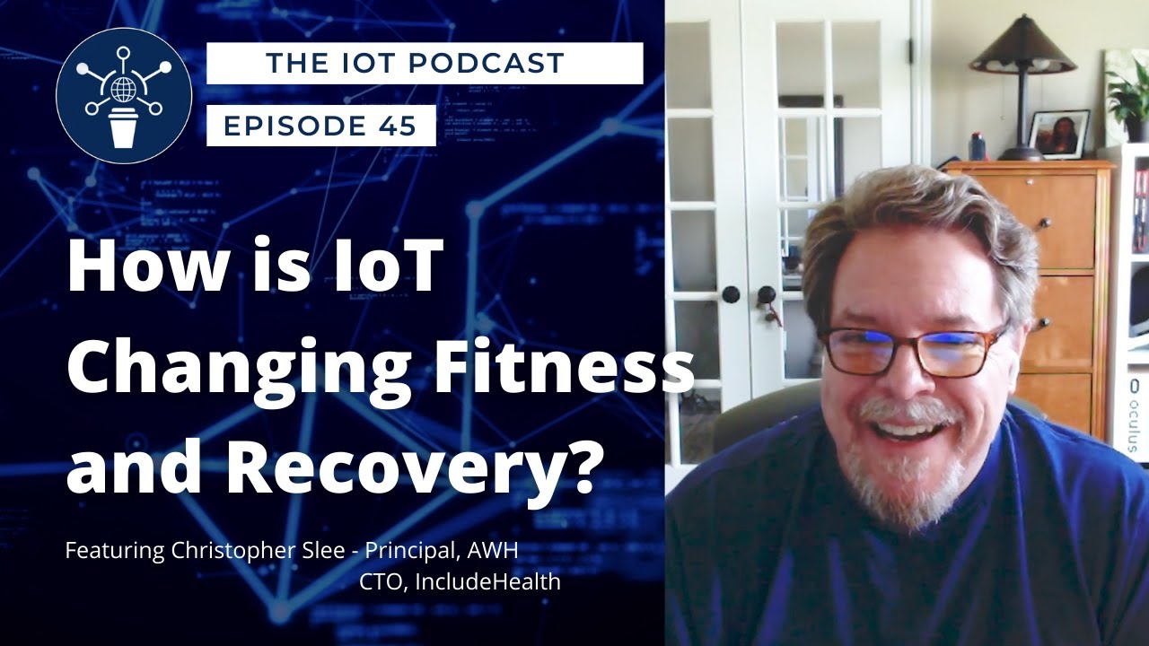 The IoT Podcast: Chris Slee episode artwork
