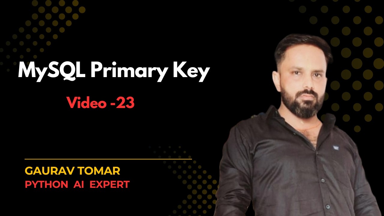 Video-23|MySql Primary Key Constraints, How to Work Primary Key ...
