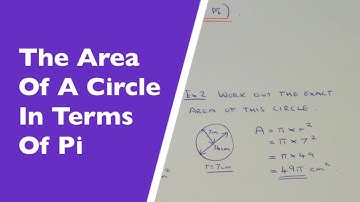 How To Work Out The Area Of A Circle Without A Calculator (Exact Answer In Terms Of Pi)