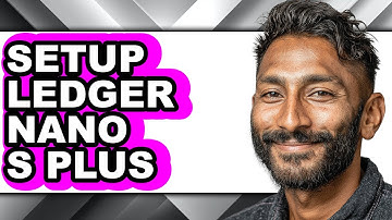 How to Setup Ledger Nano S Plus - Full Guide