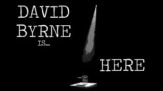 &quot;Here&quot; David Byrne (live w/lyrics)
