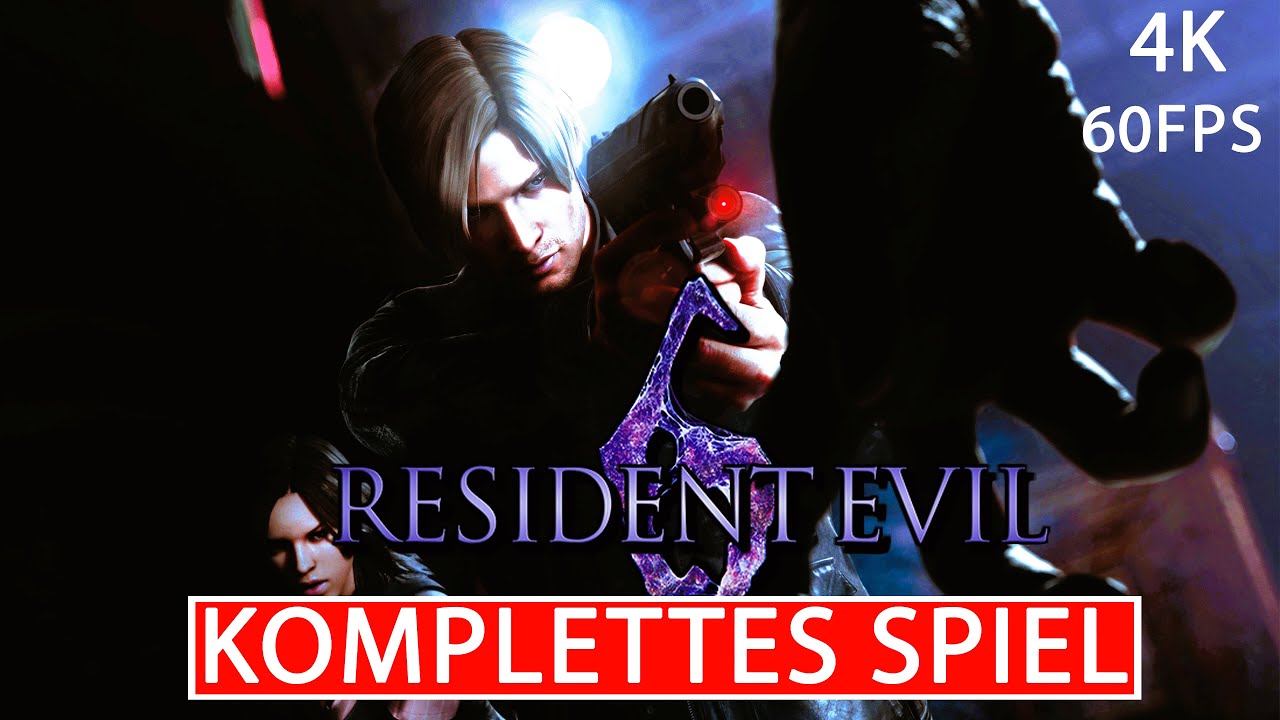 RESIDENT EVIL 6 Gameplay Walkthrough FULL GAME Deutsch [4K 60FPS PC ULTRA HD] Kein Kommentar Part 1