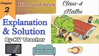 (PART-1) Hide and Seek / Class-4 Maths NCERT Chapter-2 Lesson Explanation and Solution By-KV Teacher