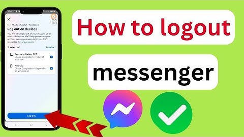 how to logout facebook messenger,how to logout from facebook messenger on iphone.